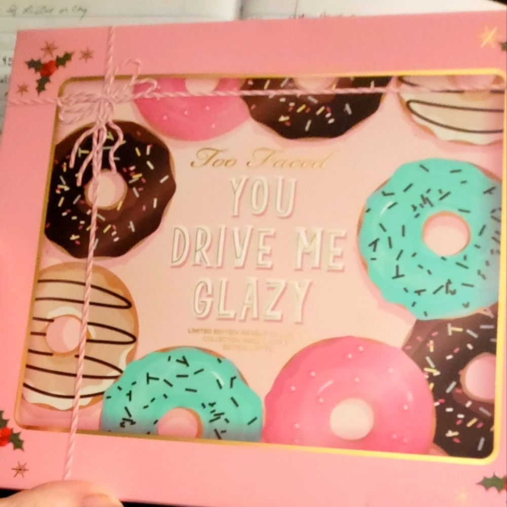 Too Faced You Drive me Glazy